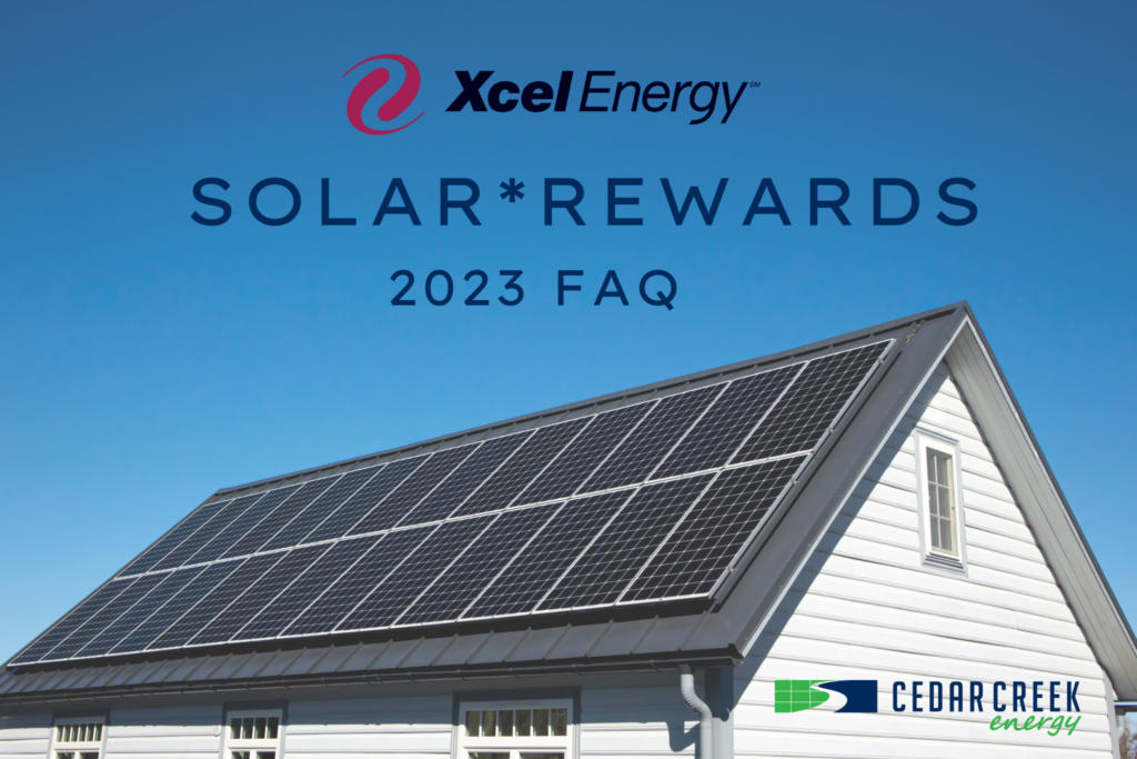 Xcel Energy's Solar Rewards 2023 FAQ Cedar Creek Energy